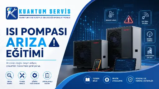 KUANTUM SERVİS ARIZA EĞİTİMİ (KAE-2)